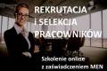 Rekrutacja i selekcja pracownikw - SPD SZKOLENIA - kurs online